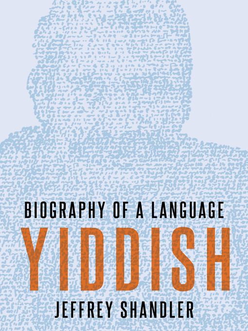 Title details for Yiddish by Jeffrey Shandler - Available